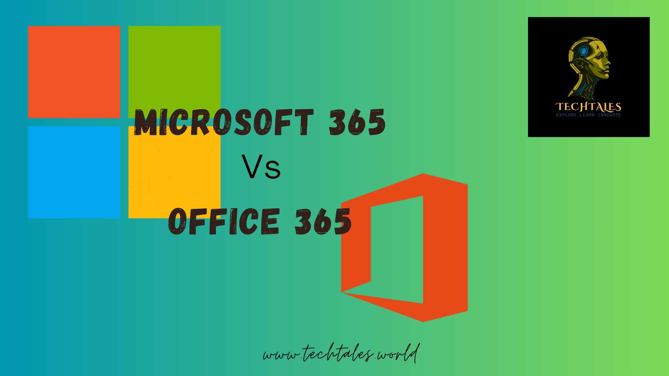 Choosing Between Microsoft 365 and Office 365? Here’s What You Need to Know!